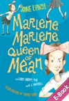 Marlene, Marlene, Queen of Mean